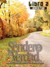 EL SENDERO DE LA VERDAD, LIBRO 2 (Maestro)