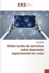 Efeito tardio da sertralina sobre depressao experimental em ratos