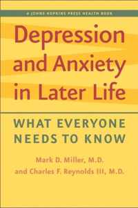 Depression and Anxiety in Later Life - What Everyone Needs to Know