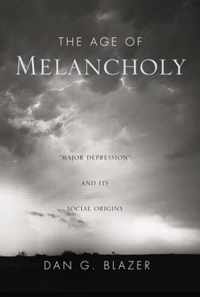 The Age of Melancholy