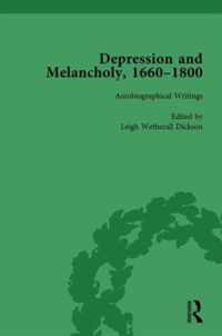 Depression and Melancholy, 1660-1800 vol 3