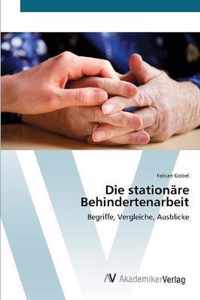 Die stationare Behindertenarbeit