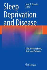 Sleep Deprivation and Disease