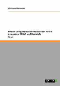 Lineare und ganzrationale Funktionen fur die gymnasiale Mittel- und Oberstufe