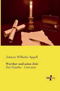 Werther und seine Zeit