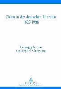 China in der deutschen Literatur 1827-1988