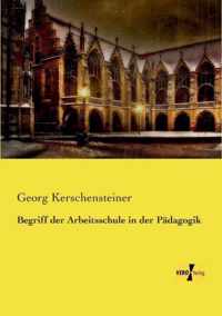 Begriff der Arbeitsschule in der Padagogik