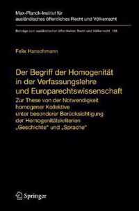 Der Begriff der Homogenitat in der Verfassungslehre und Europarechtswissenschaft