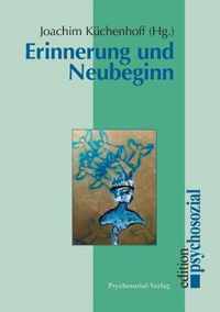 Erinnerung und Neubeginn