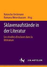 Sklavenaufstaende in der Literatur