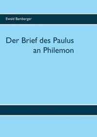 Der Brief des Paulus an Philemon