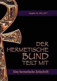 Der hermetische Bund teilt mit