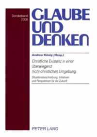 Christliche Existenz in einer ueberwiegend nicht-christlichen Umgebung- Christian Existence in a Predominantly Non-Christian Environment