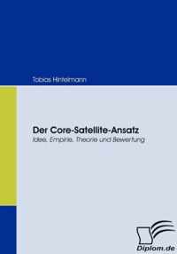 Der Core-Satellite-Ansatz