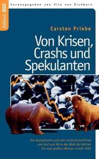 Von Krisen, Crashs und Spekulanten