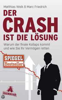 Der Crash ist die Lösung