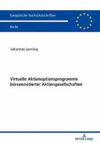 Virtuelle Aktienoptionsprogramme boersennotierter Aktiengesellschaften