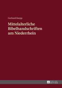 Mittelalterliche Bibelhandschriften Am Niederrhein