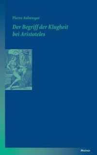 Der Begriff der Klugheit bei Aristoteles