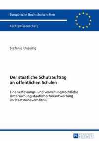 Der Staatliche Schutzauftrag an Oeffentlichen Schulen