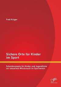 Sichere Orte fur Kinder im Sport