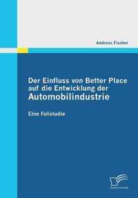 Der Einfluss von Better Place auf die Entwicklung der Automobilindustrie