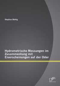 Hydrometrische Messungen im Zusammenhang mit Eiserscheinungen auf der Oder