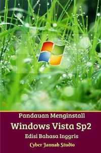 Panduan Menginstall Windows Vista Sp2 Edisi Bahasa Inggris