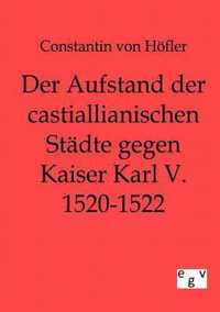 Der Aufstand der castillianischen Städte gegen Kaiser Karl V. 1520-1522