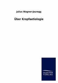 UEber Kropfaetiologie