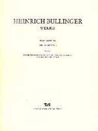 Heinrich Bullinger. Werke