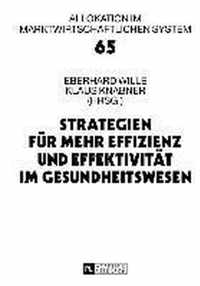 Strategien Fuer Mehr Effizienz Und Effektivitaet Im Gesundheitswesen