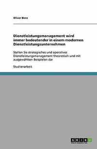 Dienstleistungsmanagement wird immer bedeutender in einem modernen Dienstleistungsunternehmen