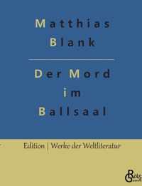 Der Mord im Ballsaal