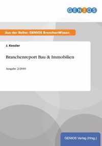 Branchenreport Bau & Immobilien