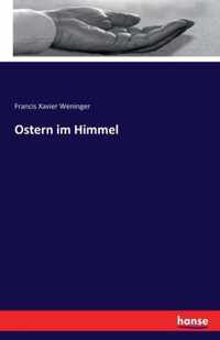 Ostern im Himmel