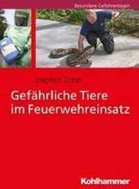 Gefahrliche Tiere Im Feuerwehreinsatz