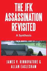 The JFK Assassination Revisited