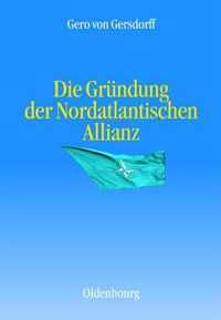 Die Grundung Der Nordatlantischen Allianz