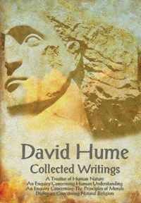 David Hume - Collected Writings (Complete and Unabridged), a Treatise of Human Nature, an Enquiry Concerning Human Understanding, an Enquiry Concernin