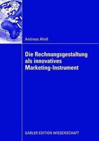 Die Rechnungsgestaltung ALS Innovatives Marketing-Instrument