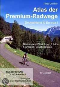 Atlas Der Premium-Radwege Deutschland Und Europa I