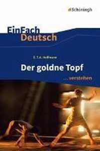 Der goldne Topf. EinFach Deutsch ... verstehen