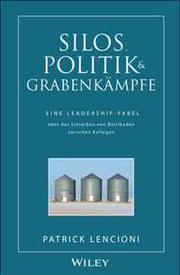 Silos, Politik & Grabenkampfe