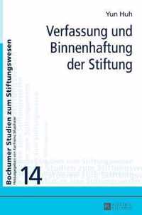 Verfassung Und Binnenhaftung Der Stiftung