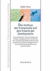 Der Einfluss der Erstsprache auf den Erwerb der Zweitsprache