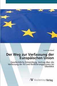 Der Weg zur Verfassung der Europaischen Union