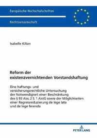 Reform der existenzvernichtenden Vorstandshaftung