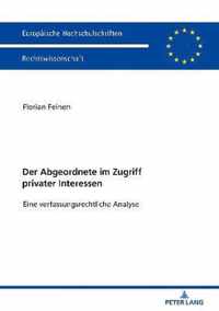 Der Abgeordnete Im Zugriff Privater Interessen