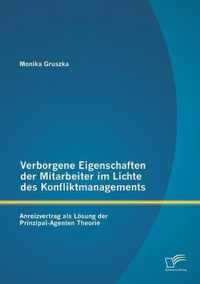 Verborgene Eigenschaften der Mitarbeiter im Lichte des Konfliktmanagements